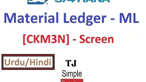 SAP-CO-ML-04 - Material Price Analysis in SAP S/4HANA [CKM3N] | Material Ledger - Urdu/Hindi