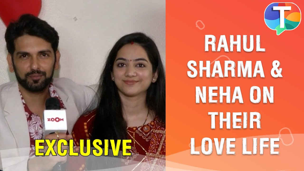 Rahul Sharma & Neha on their love life, wedding, first meeting and more | Exclusive