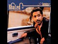 Cheb Khaled الشاب خالد Ya Aachkou Cheb Khaled الشاب خالد Ya Aachkou