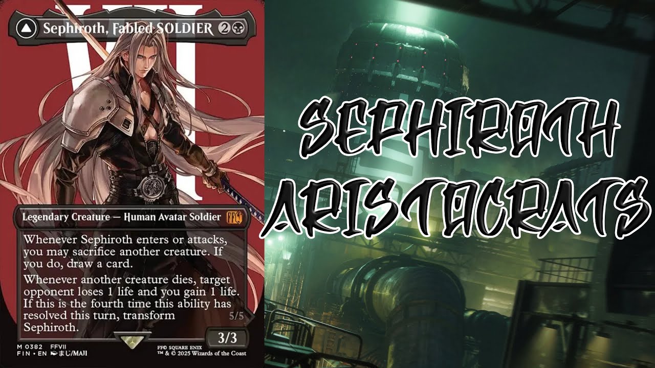 Mono Black Aristocrats with Sephiroth, Fabled SOLDIER | MTG Final Fantasy Commander Deck Tech