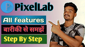 Pixellab Full Tutorial In Hindi |2021 | Pixellab App Kaise Use Kare Step by Step