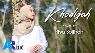 Khodijah - Cover Risa Solihah | AN NUR RELIGI
