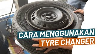 CARA MENGGUNAKAN TYRE CHANGER DENGAN MUDAH - CARA BUKA DAN PASANG BAN MOBIL OTOMATIS