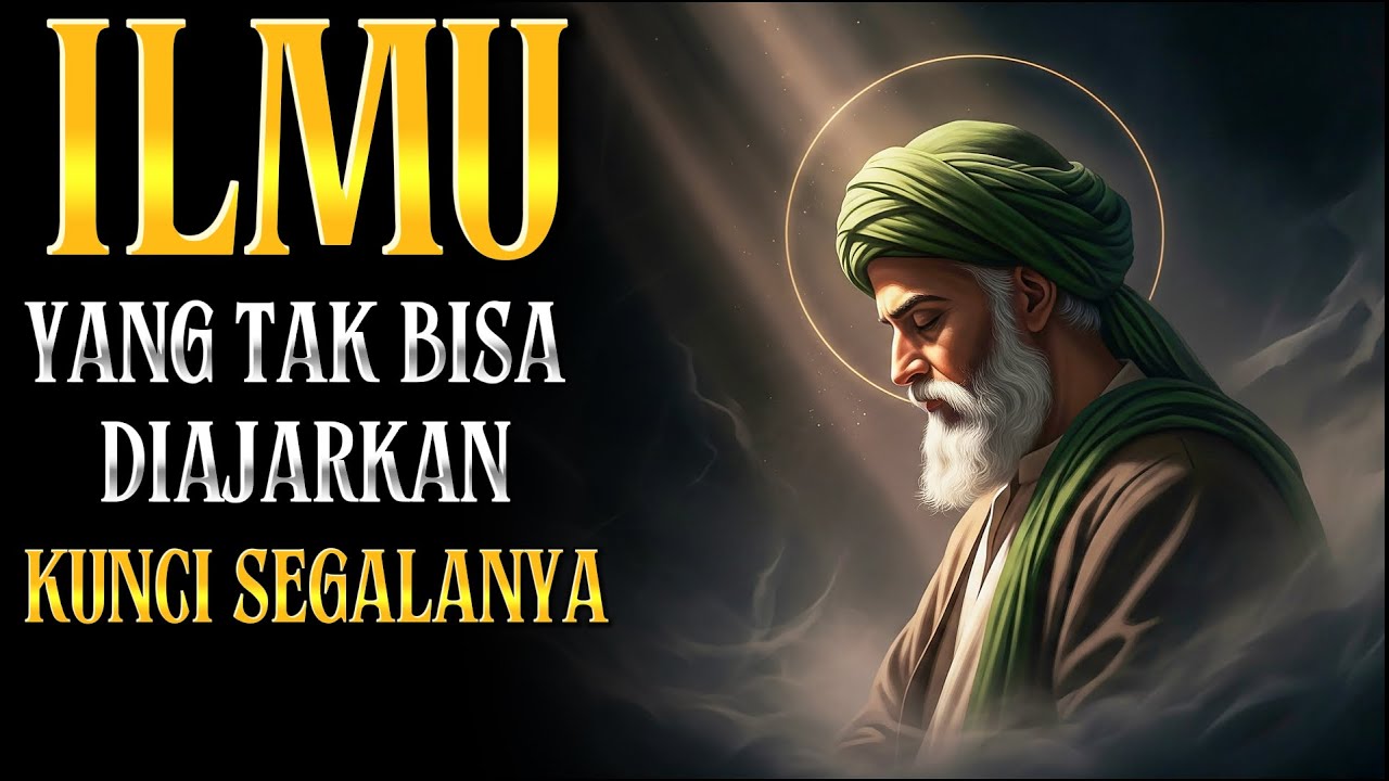 ILMU NUR MUHAMMAD RAHASIA CAHAYA YANG TAK BISA DIPELAJARI, HANYA BISA DIRASAKAN..