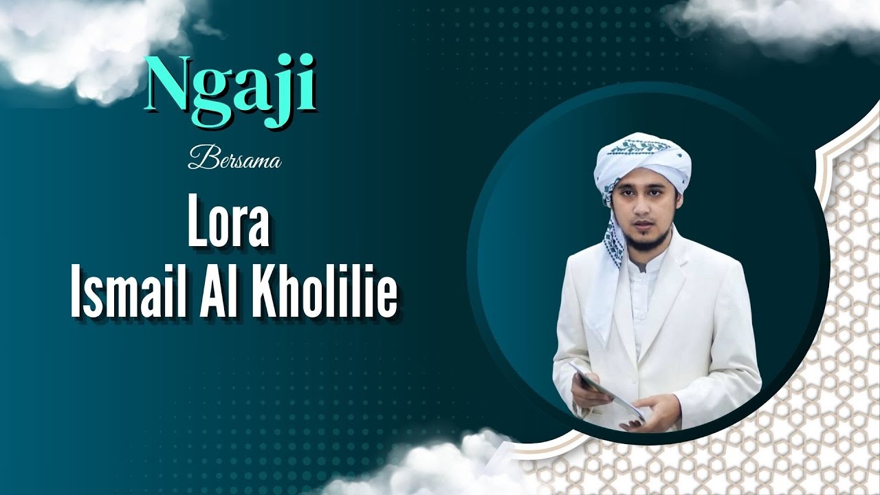 🔴Ngaji Bersama Lora Ismail Al Kholilie Di Pondok Pesantren Al Inaroh