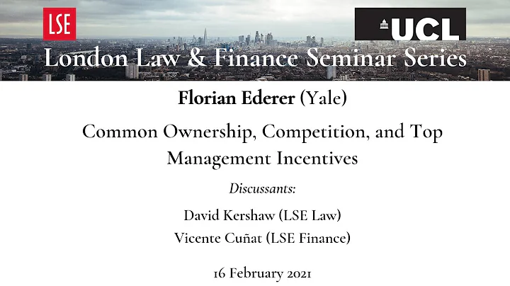 LSE-UCL Law & Finance Seminar: Florian Ederer on C...