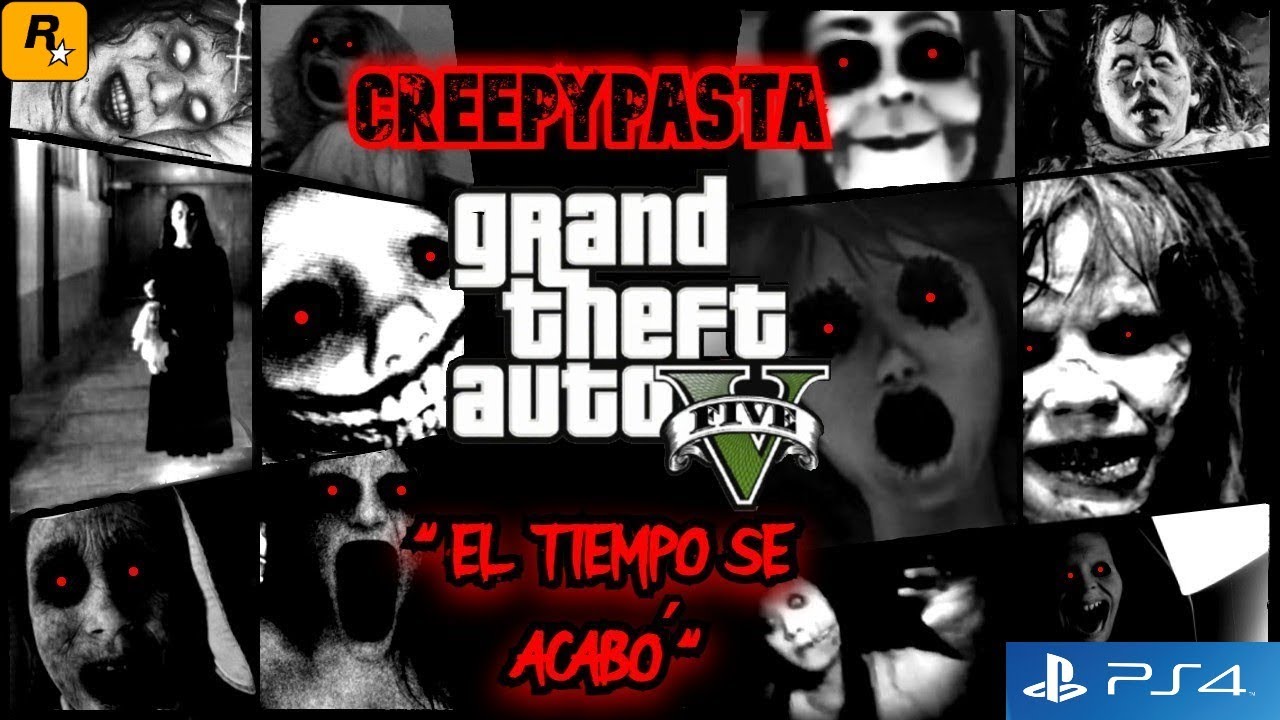 Creepypasta Grand Theft Auto V "El Tiempo se Acabó" (Precuela de