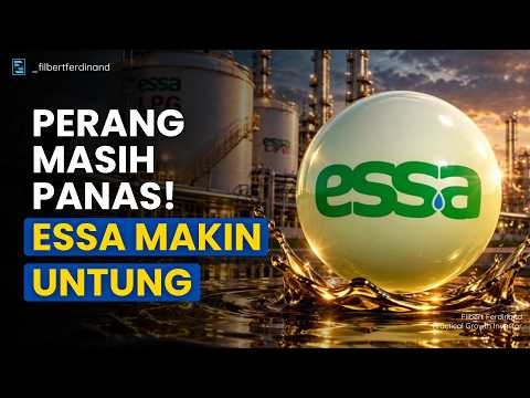 Prospek & Analisa Saham ESSA Yang Makin Untung Di Tengah Perang Iran