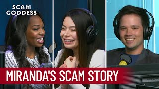 Miranda Cosgrove & Nathan Kress Share Their Favorite Scam Stories | Scam Goddess