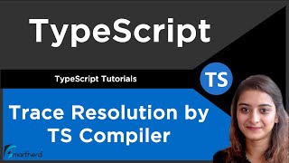 Trace Resolution Demo | TypeScript Tutorial