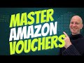 How to use Amazon Vouchers to Grow your Sales Tutorial