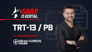 Concurso TRT PB: Saiu o edital! com Vandré Amorim