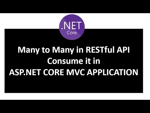 Many to Many mapping in RESTful API | Consume it in ASP.NET CORE MVC Application