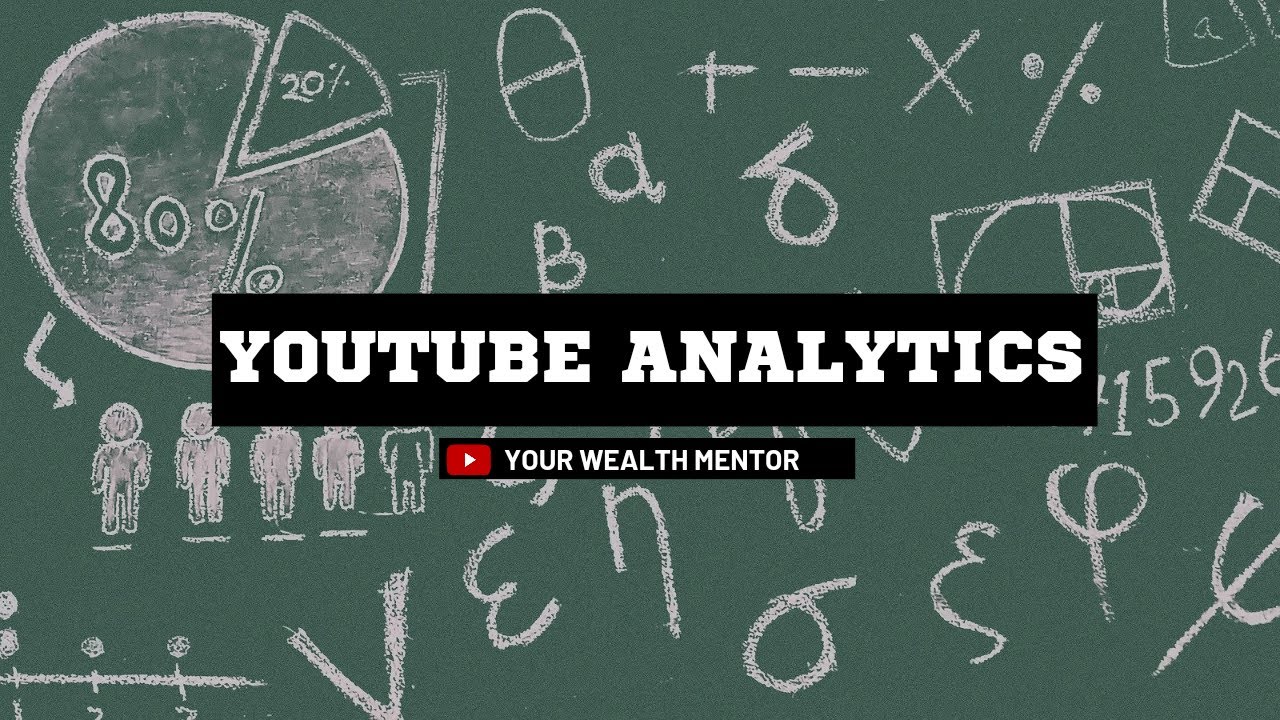 Understanding YOUTUBE ANALYTICS | Step by Step Tutorial | EXPLAINED IN ...