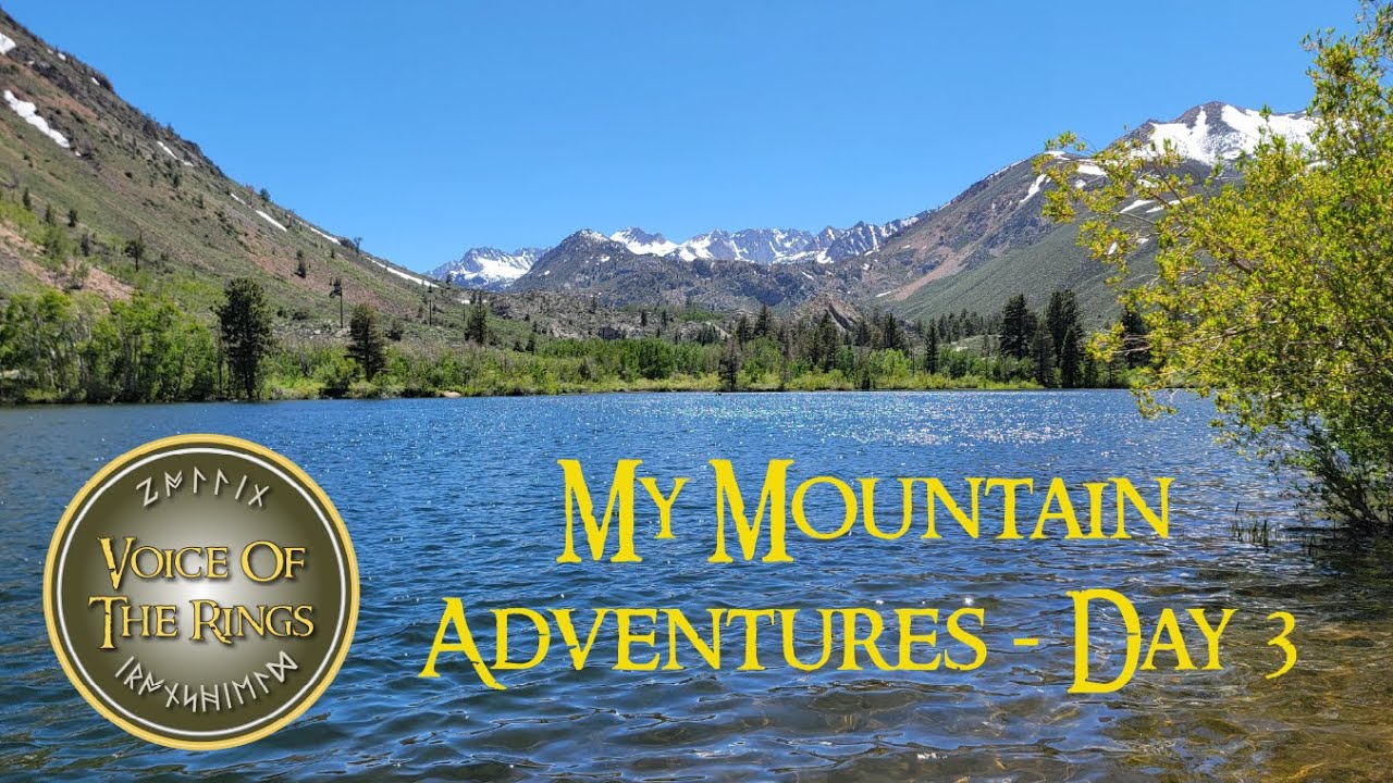 My Mountain Adventures - In the Wilds of The Sierra Nevada's - Day 3, 2023 | A LOTRO Life.