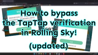 Rolling Sky | How to bypass the verification in the Chinese TapTap version? screenshot 3