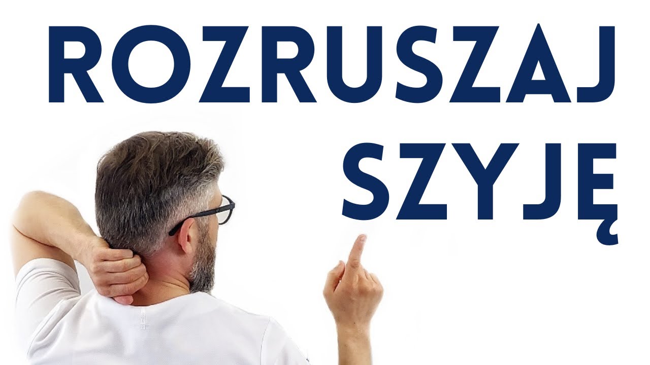 BÓL SZYI, DYSKOPATIA, SZTYWNY KARK - świetna gimnastyka i masaż szyi - dr n. med. Marcin Wytrążek