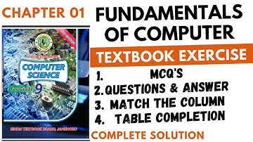 Chapter 01 Fundamentals of Computer || Complete Exercise Solution ||9th Class Computer Sindh Board