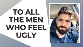 Watch this if you're feeling ugly or insecure | Responding to Spencer Barbosa | Male insecurities