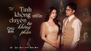 Tình Không Duyên Ta Không Phận