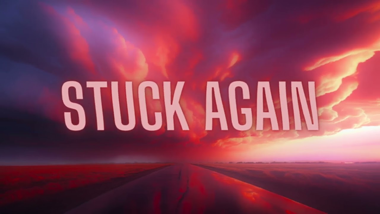 Stuck Again