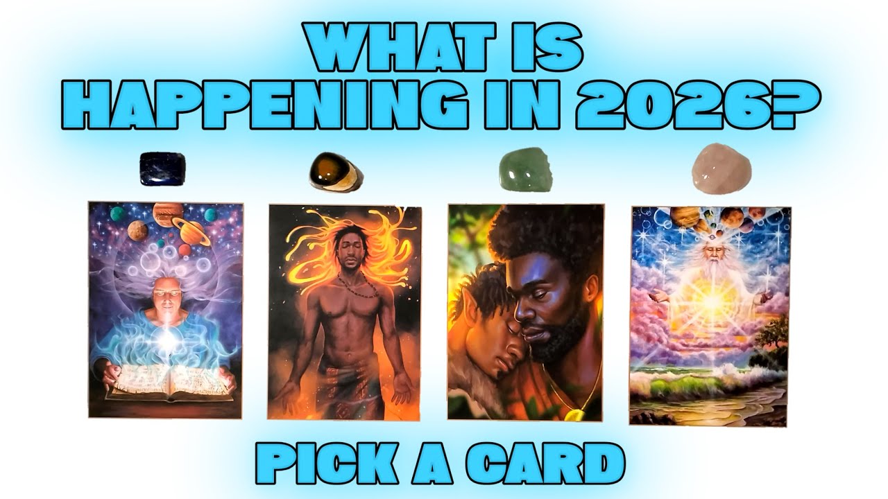 PICK A CARD 🩵 What Is Happening In 2026?