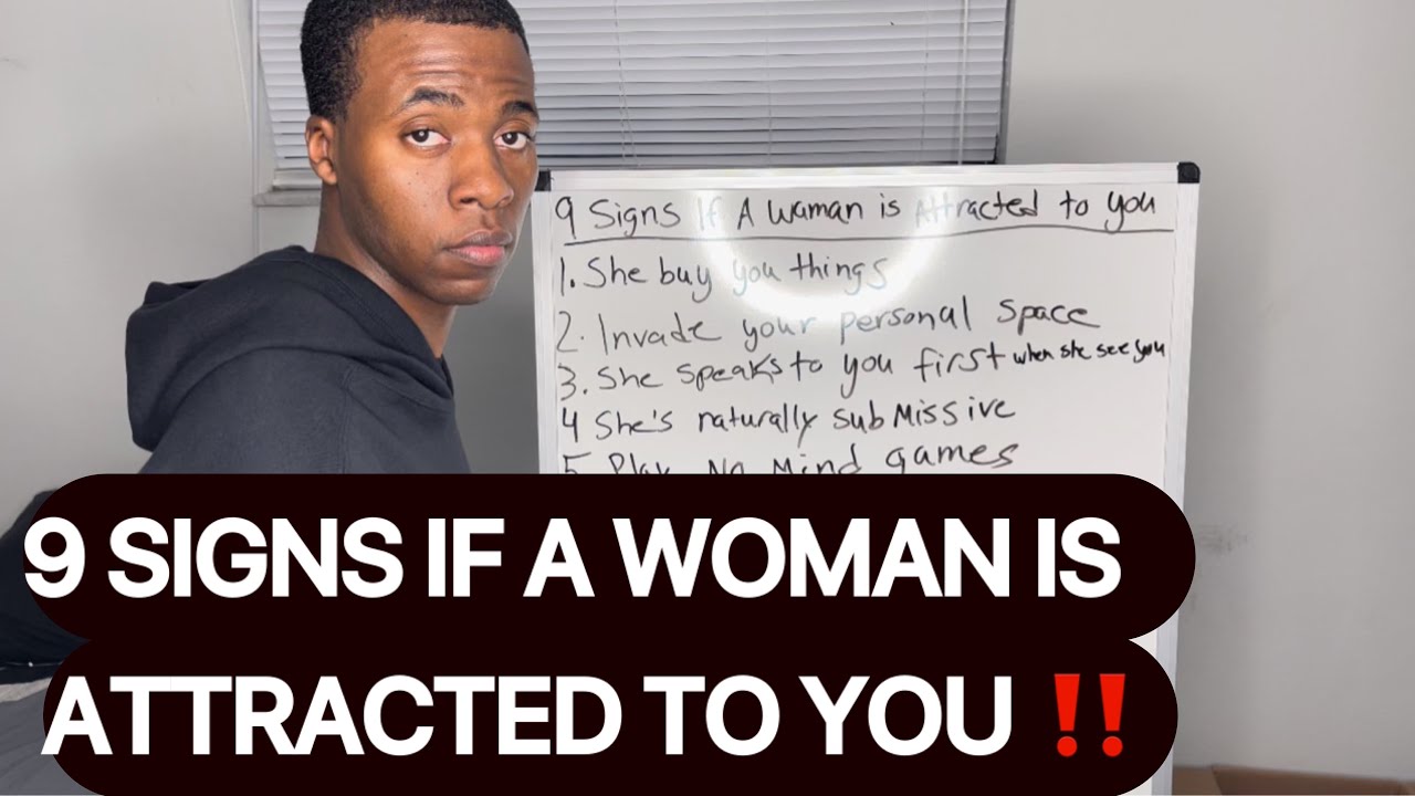 9 SIGNS IF A WOMAN IS ATTRACTED TO YOU - YouTube