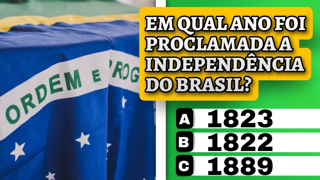 Independência do Brasil - Jogo de perguntas e respostas / Quiz