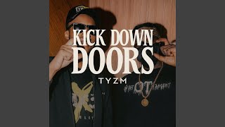 Kick Down Doors