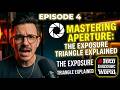 Mastering Aperture: The Exposure Triangle Explained | Photography 101 Ep. 4