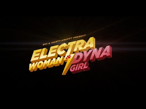 ELECTRA WOMAN & DYNA GIRL - Teaser Trailer