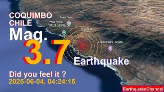 coquimbo, chile Earthquake today now 2025-06-04, at 04:24:15