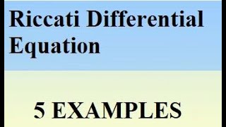 Riccati Differential Equations | Concept with Examples