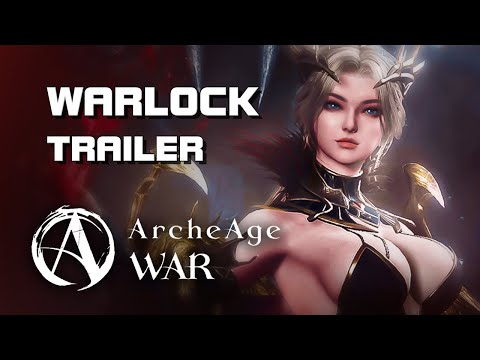 ArcheAge WAR - Warlock Trailer - 1st Anniversary - F2P - Mobile/PC - KR @rendermax