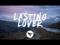 Sigala & James Arthur - Lasting Lover (Lyrics)