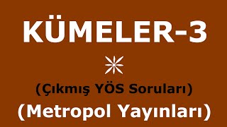 YÖS MAT-1(KÜMELER-3,Çıkmış YÖS Soruları,Metropol Yayınları) screenshot 5