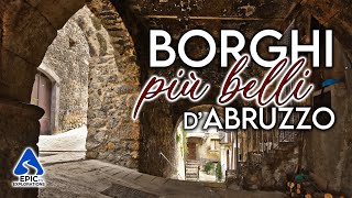 Abruzzo: I Borghi più Belli da Visitare | 4K Italia