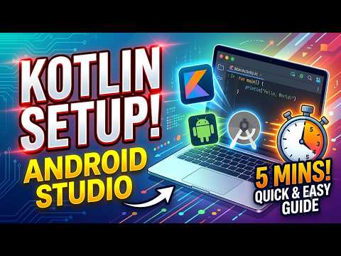 🚀 Kotlin Android Setup in Just 5 Minutes!  | Create Your First Kotlin Project