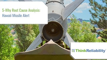 5-Why - Root Cause Analysis - Hawaii Missile Alert