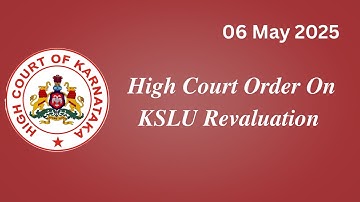 𝑯𝒊𝒈𝒉 𝑪𝒐𝒖𝒓𝒕 𝑶𝒓𝒅𝒆𝒓 𝑶𝒏 𝑲𝑺𝑳𝑼 𝑹𝒆𝒗𝒂𝒍𝒖𝒂𝒕𝒊𝒐𝒏