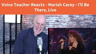 Vocal Coach Reacts  Mariah Carey, I'll Be There Live Vocal