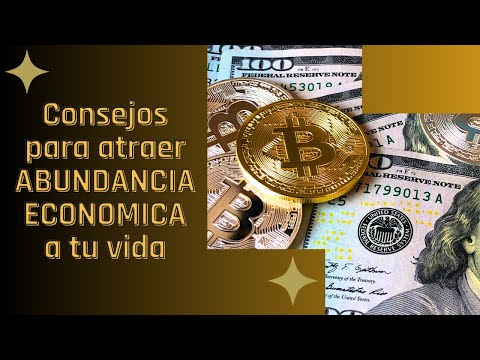 COMO ATRAER ABUNDANCIA ECONOMICA - RIQUEZA