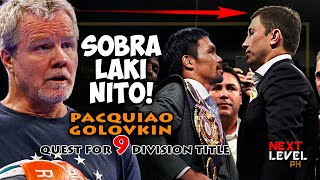 NAGKASUKATAN NA! PACQUIAO VS GOLOVKIN IKASA MO NA! ( QUEST FOR 9th DIVISION TITLE )