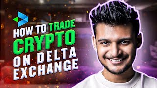 Intraday Trading for Beginners - How to do Trade Crypto in Delta Exchange