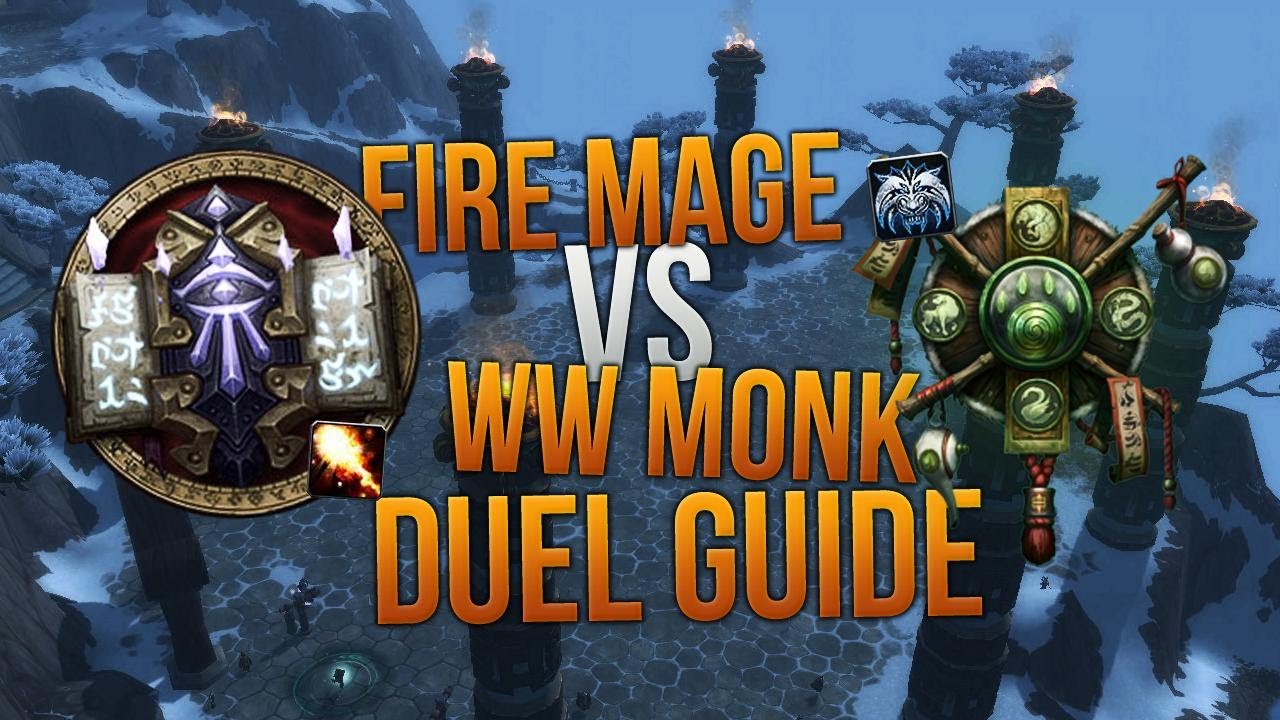 Duel Guide: How to beat Windwalker Monks - Mage Commentary