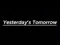 Yesterday’s Tomorrow