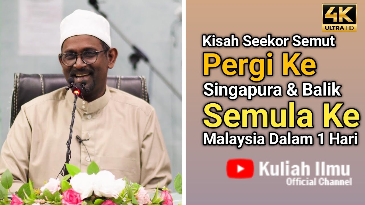 Kisah Seekor Semut Pergi Ke Singapura & Balik Semula Ke Malaysia Dalam 1 Hari | Ustaz Farid Ravi