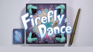 Firefly Dance Tutorial
