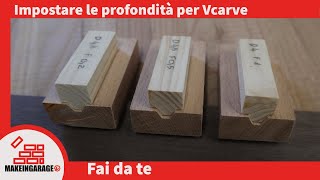 Come Scegliere Le Profondità Per Eseguire Una Fresata Vcarve Con La Cnc . Fai Da Te