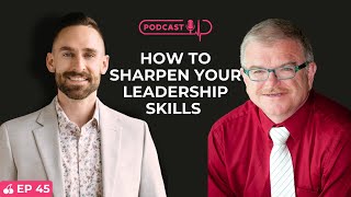 How to Sharpen Your Leadership Skills | Leaders in Healthcare